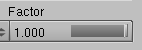 Factor slider.